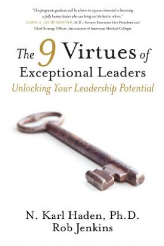 9 Virtues of Exceptional Leaders