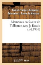 Memoires En Faveur de l'Alliance Avec La Russie (Ed.1901)