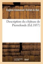 Description Du Chateau de Pierrefonds