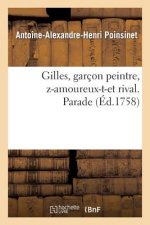 Gilles, Garcon Peintre, Z-Amoureux-T-Et Rival. Parade