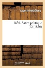 1830. Satire Politique