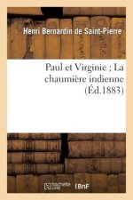 Paul Et Virginie La Chaumiere Indienne (Ed.1883)