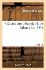 Oeuvres Completes de H. de Balzac. T12
