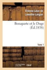 Bonaparte Et Le Doge. Tome 1