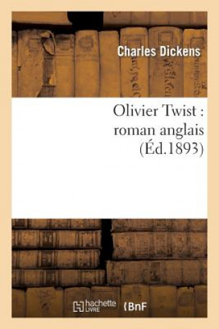 Olivier Twist: Roman Anglais