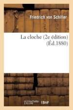 La Cloche (2e Edition)