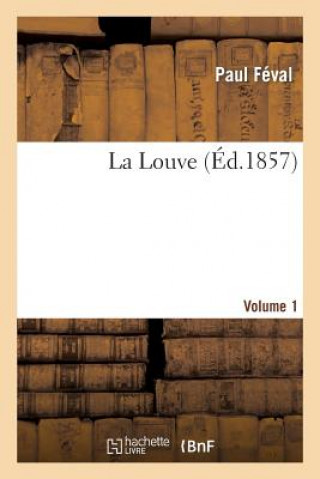Louve.Volume 1
