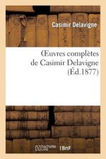 Oeuvres Completes de Casimir Delavigne. 2