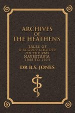 Archives of the Heathens Vol. I