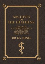 Archives of the Heathens Vol. I
