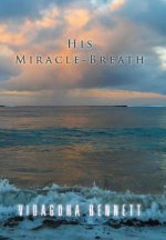 His Miracle-Breath