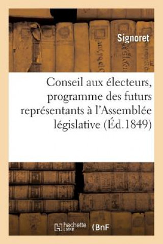 Conseil Aux Electeurs, Programme Des Futurs Representants A l'Assemblee Legislative