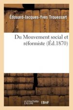 Du Mouvement Social Et Reformiste
