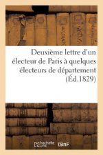 Deuxieme Lettre d'Un Electeur de Paris A Quelques Electeurs de Departement, Sur Les Reunions