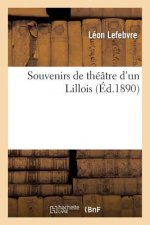 Souvenirs de Theatre d'Un Lillois