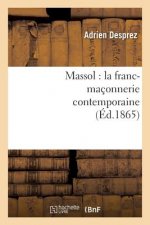 Massol: La Franc-Maconnerie Contemporaine