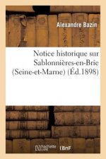 Notice Historique Sur Sablonnieres-En-Brie (Seine-Et-Marne)
