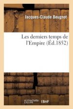 Les Derniers Temps de l'Empire