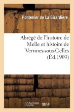 Abrege de l'Histoire de Melle Et Histoire de Verrines-Sous-Celles