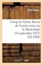 Camp de Vertus. Revue de l'Armee Russe Sur Le Mont-Aime (10 Septembre 1815)