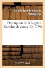 Description de la Nigritie. Enrichie de Cartes