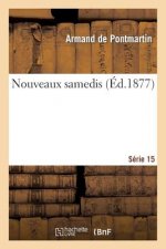 Nouveaux Samedis: 15e Serie