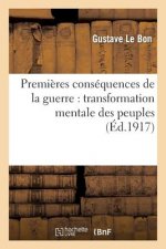Premieres Consequences de la Guerre: Transformation Mentale Des Peuples