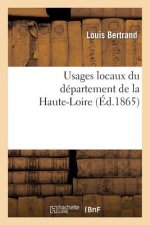 Usages Locaux Du Departement de la Haute-Loire