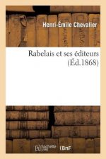 Rabelais Et Ses Editeurs