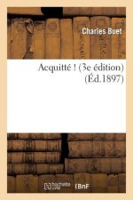 Acquitte ! (3e Edition)