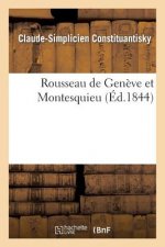 Rousseau de Geneve Et Montesquieu