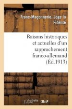 Raisons Historiques Et Actuelles d'Un Rapprochement Franco-Allemand