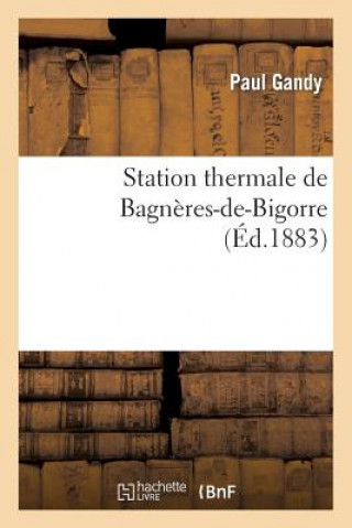 Station Thermale de Bagneres-De-Bigorre