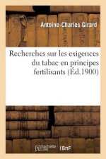 Recherches Sur Les Exigences Du Tabac En Principes Fertilisants