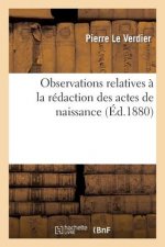 Observations Relatives A La Redaction Des Actes de Naissance