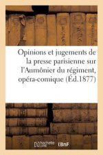 Opinions Et Jugements de la Presse Parisienne Sur l'Aumonier Du Regiment, Opera-Comique (Ed.1877)