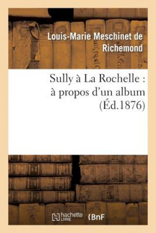 Sully A La Rochelle: A Propos d'Un Album