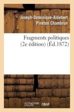 Fragments Politiques (2e Edition)