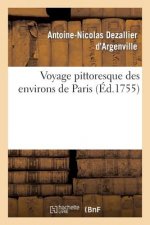 Voyage Pittoresque Des Environs de Paris