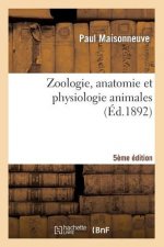 Zoologie, Anatomie Et Physiologie Animales 5eme Edition