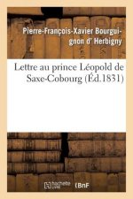 Lettre Au Prince Leopold de Saxe-Cobourg