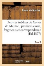 Oeuvres Inedites de Xavier de Maistre Tome 2
