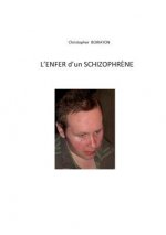 L'enfer d'un schizophrene