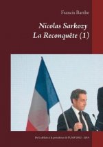 Nicolas Sarkozy La Reconquete (1)