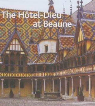 Hotel-Dieu at Beaune