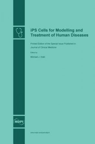 iPS Cells for Modelling and Treatment of Human Diseases