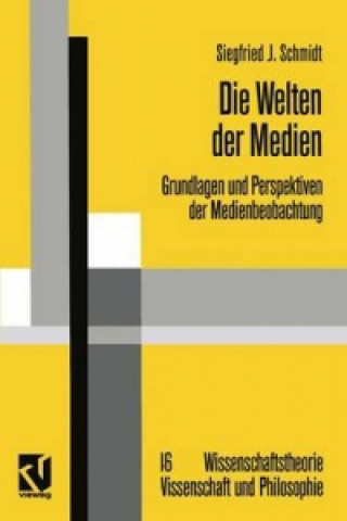 Die Welten der Medien