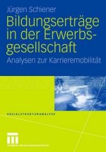 Bildungsertrage in Der Erwerbsgesellschaft