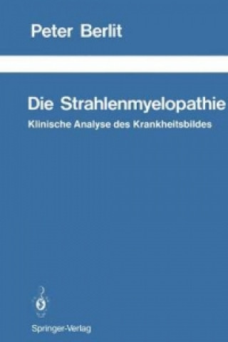 Die Strahlenmyelopathie