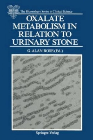 Oxalate Metabolism in Relation to the Urinary Stone